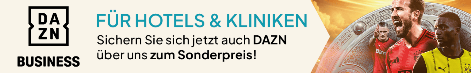 DAZN für Hotels und Kliniken. Sichern Sie sich jetzt auch DAZN über uns zum Sonderpreis!